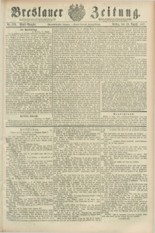 Breslauer Zeitung. Jg.68, Nr. 576 (19 August 1887) - Abend-Ausgabe