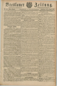 Breslauer Zeitung. Jg.68, Nr. 590 (25 August 1887) - Mittag-Ausgabe