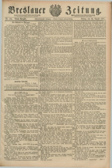 Breslauer Zeitung. Jg.68, Nr. 594 (26 August 1887) - Abend-Ausgabe