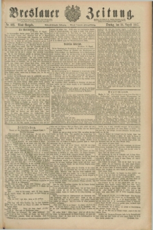 Breslauer Zeitung. Jg.68, Nr. 603 (30 August 1887) - Abend-Ausgabe