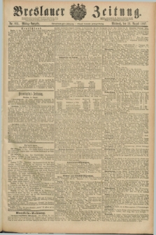 Breslauer Zeitung. Jg.68, Nr. 605 (31 August 1887) - Mittag-Ausgabe