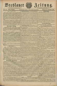 Breslauer Zeitung. Jg.68, Nr. 611 (2 September 1887) - Mittag-Ausgabe