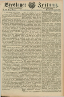 Breslauer Zeitung. Jg.68, Nr. 622 (7 September 1887) - Morgen-Ausgabe + dod.