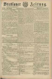 Breslauer Zeitung. Jg.68, Nr. 624 (7 September 1887) - Abend-Ausgabe