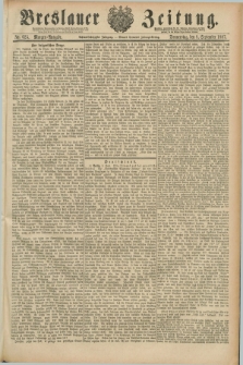 Breslauer Zeitung. Jg.68, Nr. 625 (8 September 1887) - Morgen-Ausgabe + dod.