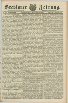 Breslauer Zeitung. Jg.68, Nr. 628 (9 September 1887) - Morgen-Ausgabe + dod.