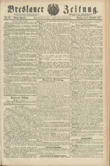 Breslauer Zeitung. Jg.68, Nr. 635 (12 September 1887) - Mittag-Ausgabe
