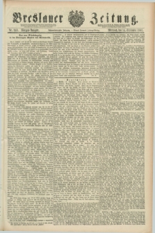 Breslauer Zeitung. Jg.68, Nr. 640 (14 September 1887) - Morgen-Ausgabe + dod.