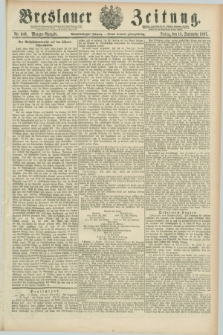 Breslauer Zeitung. Jg.68, Nr. 646 (16 September 1887) - Morgen-Ausgabe + dod.