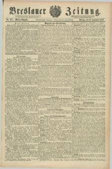 Breslauer Zeitung. Jg.68, Nr. 671 (26 September 1887) - Mittag-Ausgabe