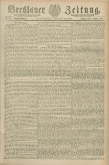 Breslauer Zeitung. Jg.69, Nr. 13 (6 Januar 1888) - Morgen-Ausgabe + dod.