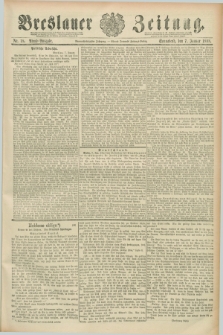 Breslauer Zeitung. Jg.69, Nr. 18 (7 Januar 1888) - Abend-Ausgabe