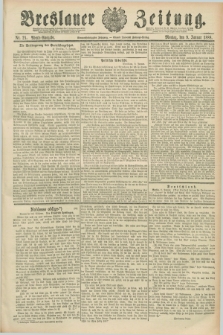 Breslauer Zeitung. Jg.69, Nr. 21 (9 Januar 1888) - Abend-Ausgabe