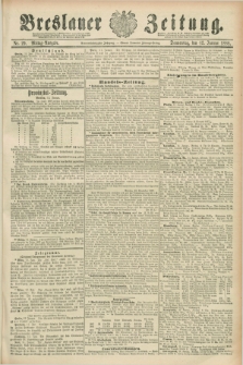 Breslauer Zeitung. Jg.69, Nr. 29 (12 Januar 1888) - Mittag-Ausgabe