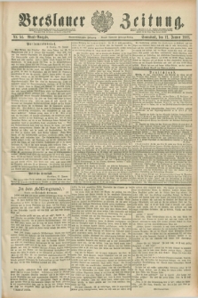 Breslauer Zeitung. Jg.69, Nr. 54 (21 Januar 1888) - Abend-Ausgabe