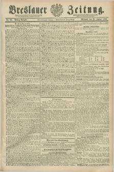 Breslauer Zeitung. Jg.69, Nr. 62 (25 Januar 1888) - Mittag-Ausgabe