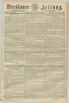 Breslauer Zeitung. Jg.69, Nr. 63 (25 Januar 1888) - Abend-Ausgabe
