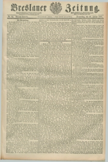 Breslauer Zeitung. Jg.69, Nr. 64 (26 Januar 1888) - Morgen-Ausgabe + dod.