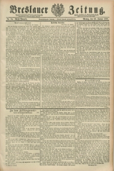 Breslauer Zeitung. Jg.69, Nr. 75 (30 Januar 1888) - Abend-Ausgabe