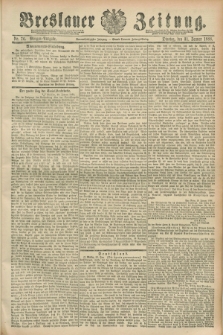 Breslauer Zeitung. Jg.69, Nr. 76 (31 Januar 1888) - Morgen-Ausgabe + dod.