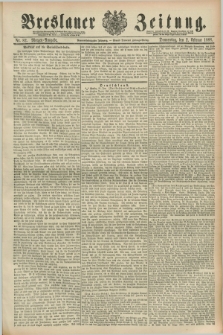 Breslauer Zeitung. Jg.69, Nr. 82 (2 Februar 1888) - Morgen-Ausgabe + dod.