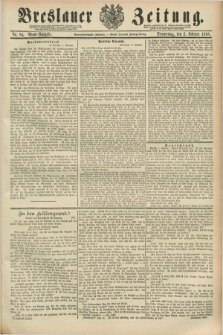 Breslauer Zeitung. Jg.69, Nr. 84 (2 Februar 1888) - Abend-Ausgabe