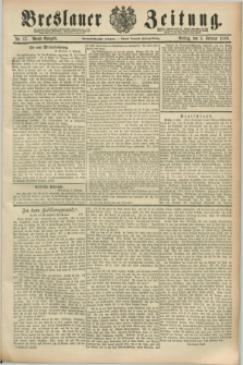 Breslauer Zeitung. Jg.69, Nr. 87 (3 Februar 1888) - Abend-Ausgabe
