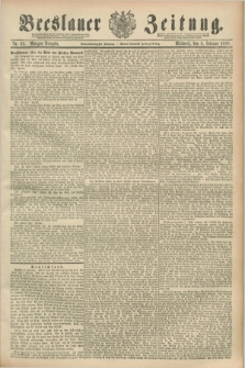 Breslauer Zeitung. Jg.69, Nr. 97 (8 Februar 1888) - Morgen-Ausgabe + dod.