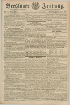 Breslauer Zeitung. Jg.69, Nr. 119 (16 Februar 1888) - Mittag-Ausgabe
