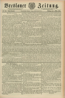 Breslauer Zeitung. Jg.69, Nr. 165 (5 März 1888) - Abend-Ausgabe