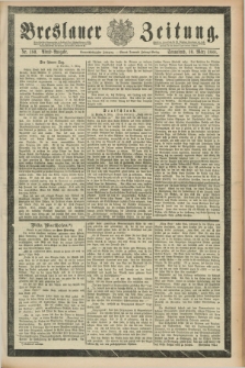 Breslauer Zeitung. Jg.69, Nr. 180 (10 März 1888) - Abend-Ausgabe