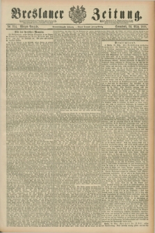Breslauer Zeitung. Jg.69, Nr. 214 (24 März 1888) - Morgen-Ausgabe + dod.