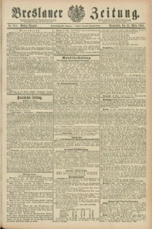 Breslauer Zeitung. Jg.69, Nr. 215 (24 März 1888) - Mittag-Ausgabe
