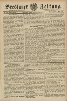 Breslauer Zeitung. Jg.69, Nr. 246 (7 April 1888) - Abend-Ausgabe