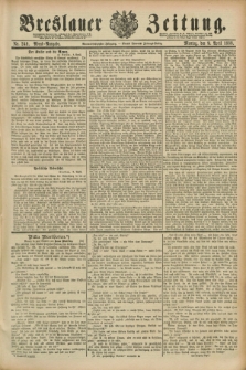 Breslauer Zeitung. Jg.69, Nr. 249 (9 April 1888) - Abend-Ausgabe