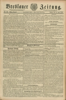 Breslauer Zeitung. Jg.69, Nr. 260 (13 April 1888) - Mittag-Ausgabe