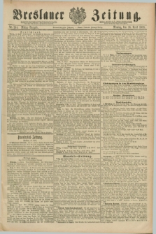 Breslauer Zeitung. Jg.69, Nr. 266 (16 April 1888) - Mittag-Ausgabe