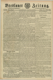 Breslauer Zeitung. Jg.69, Nr. 269 (17 April 1888) - Mittag-Ausgabe + dod.