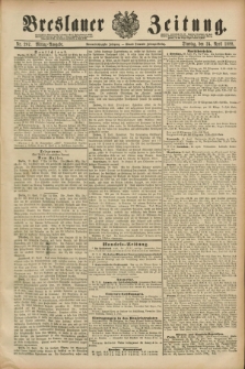 Breslauer Zeitung. Jg.69, Nr. 287 (24 April 1888) - Mittag-Ausgabe