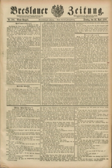 Breslauer Zeitung. Jg.69, Nr. 288 (24 April 1888) - Abend-Ausgabe