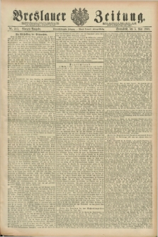 Breslauer Zeitung. Jg.69, Nr. 313 (5 Mai 1888) - Morgen-Ausgabe + dod.