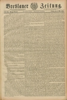 Breslauer Zeitung. Jg.69, Nr. 319 (8 Mai 1888) - Morgen-Ausgabe + dod.