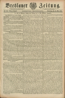 Breslauer Zeitung. Jg.69, Nr. 325 (10 Mai 1888) - Morgen-Ausgabe + dod.