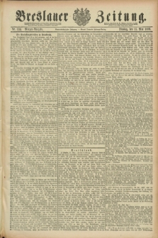 Breslauer Zeitung. Jg.69, Nr. 334 (15 Mai 1888) - Morgen-Ausgabe + dod.