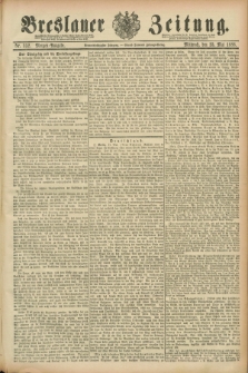 Breslauer Zeitung. Jg.69, Nr. 352 (23 Mai 1888) - Morgen-Ausgabe