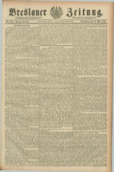 Breslauer Zeitung. Jg.69, Nr. 355 (24 Mai 1888) - Morgen-Ausgabe + dod.