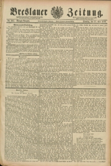 Breslauer Zeitung. Jg.69, Nr. 364 (27 Mai 1888) - Morgen-Ausgabe + dod.