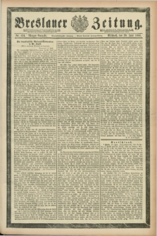 Breslauer Zeitung. Jg.69, Nr. 424 (20 Juni 1888) - Morgen-Ausgabe + dod.