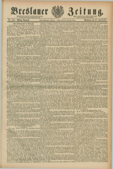 Breslauer Zeitung. Jg.69, Nr. 443 (27 Juni 1888) - Mittag-Ausgabe