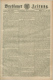 Breslauer Zeitung. Jg.69, Nr. 478 (11 Juli 1888) - Morgen-Ausgabe + dod.